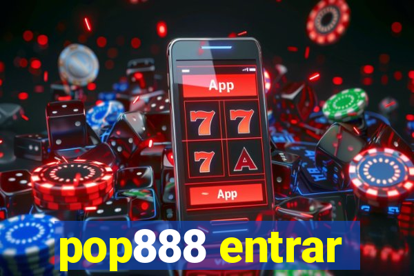 pop888 entrar